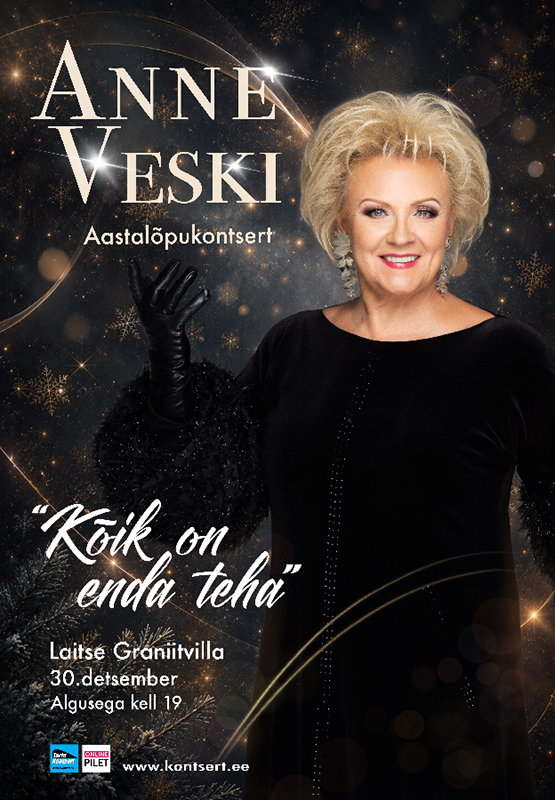Anne Veski aastalõpukontsert “Kõik on enda teha”