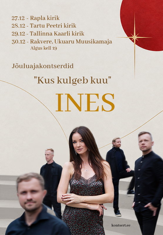 Ines – Jõuluajakontserdid „Kus kulgeb kuu“